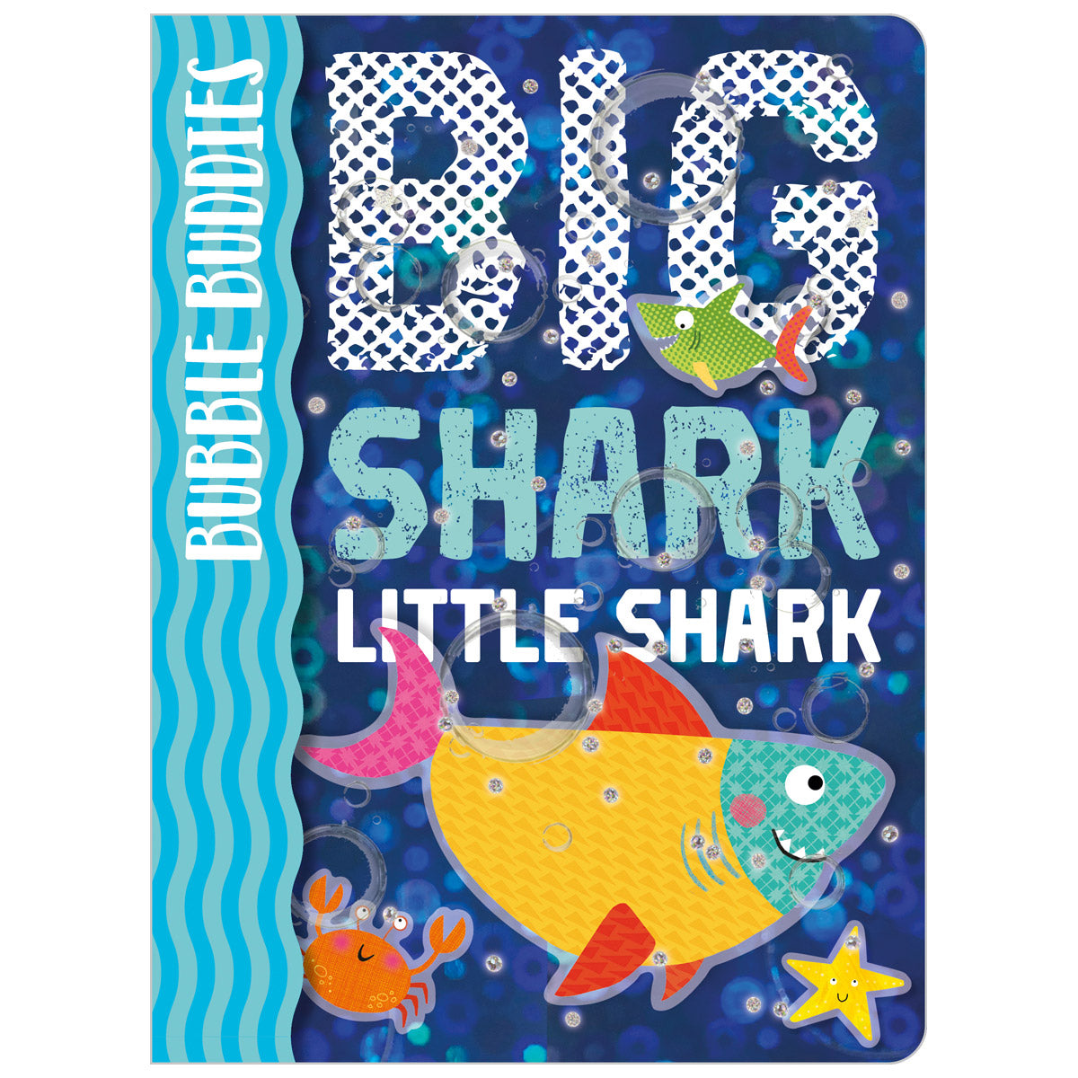 Bubble Buddies: Big Shark, Little Shark (9781789470000) by Make Believe Ideas