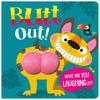 Butt Out! (9781788439879) by Make Believe Ideas
