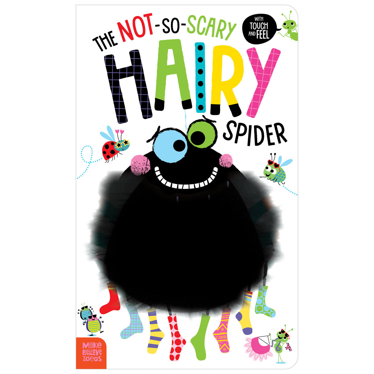 The Not So Scary Hairy Spider (9781788436083) by Make Believe Ideas
