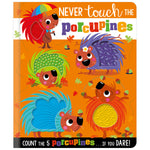 Never Touch the Porcupines (9781803372600) by Make Believe Ideas