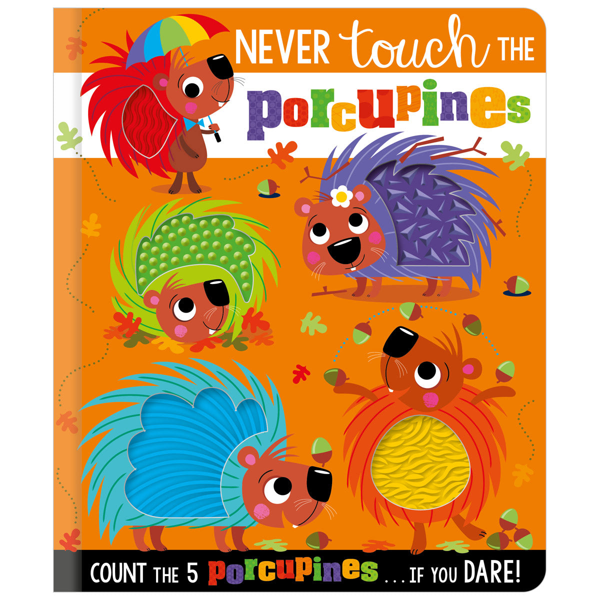 Never Touch the Porcupines (9781803372600) by Make Believe Ideas