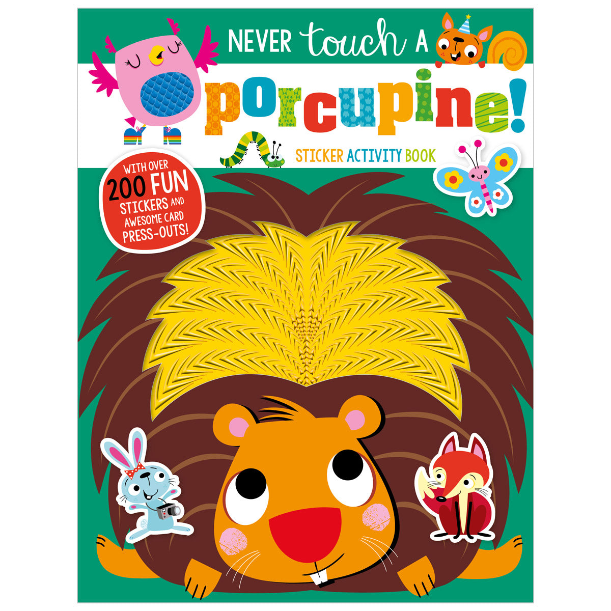 Never Touch a Porcupine Sticker Activity Book (9781789477917) by Make Believe Ideas