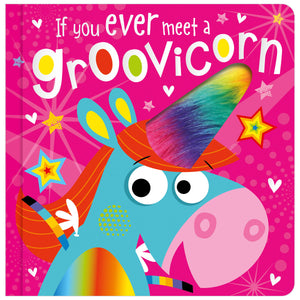If You Ever Meet a Groovicorn (9781788432276) by Make Believe Ideas