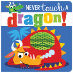 Never Touch a Dragon! (9781789478846) by Make Believe Ideas