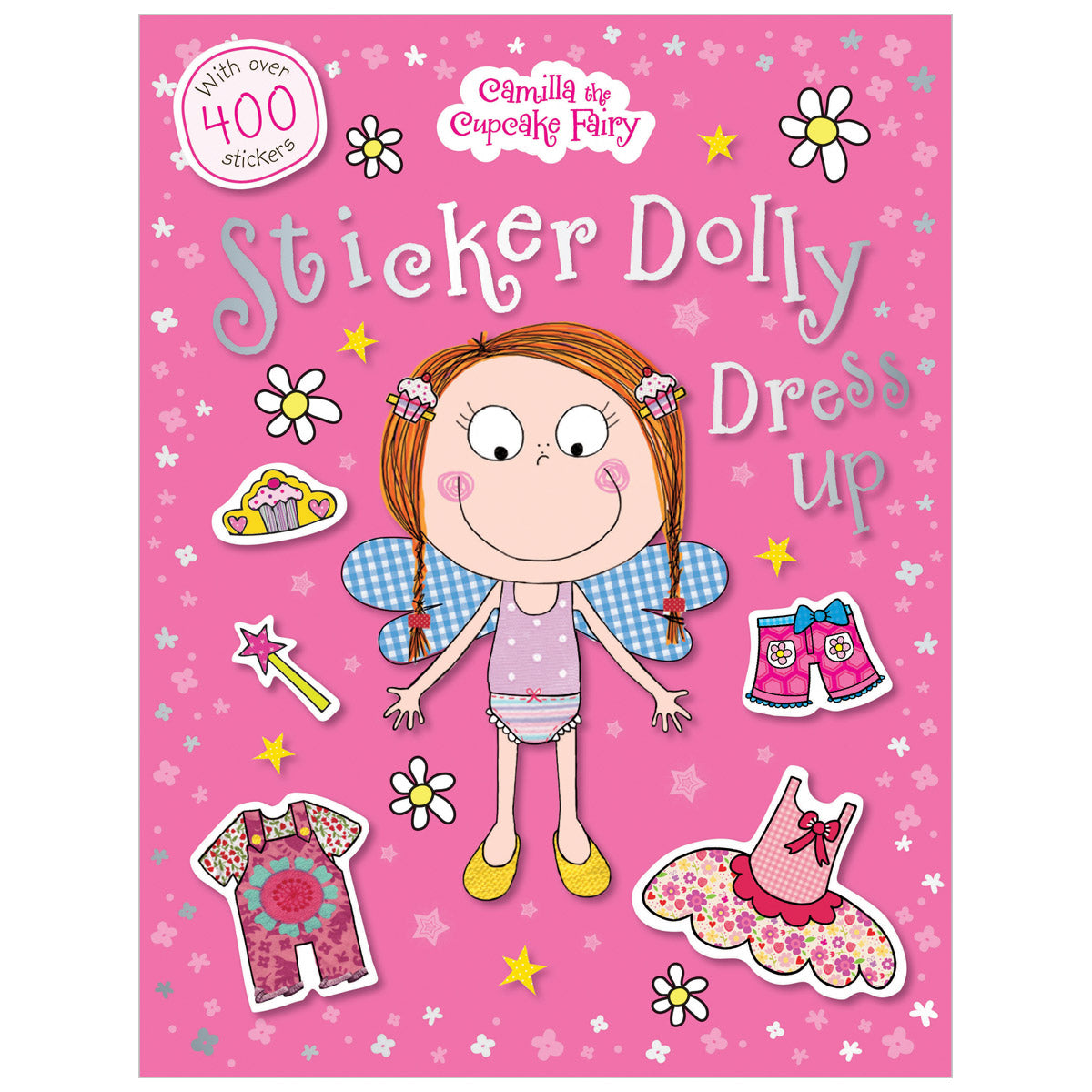 Camilla the Cupcake Fairy Sticker Dolly Dress Up (9781780654249) by Make Believe Ideas