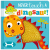 Never Touch a Dinosaur! (9781789478839) by Make Believe Ideas