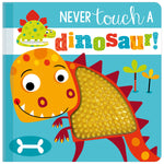 Never Touch a Dinosaur! (9781789478839) by Make Believe Ideas