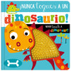 ¡Nunca Toques a un Dinosaurio! / Never Touch a Dinosaur! (9781803375366) by Make Believe Ideas