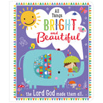 All Things Bright and Beautiful (9781860249815) by Make Believe Ideas