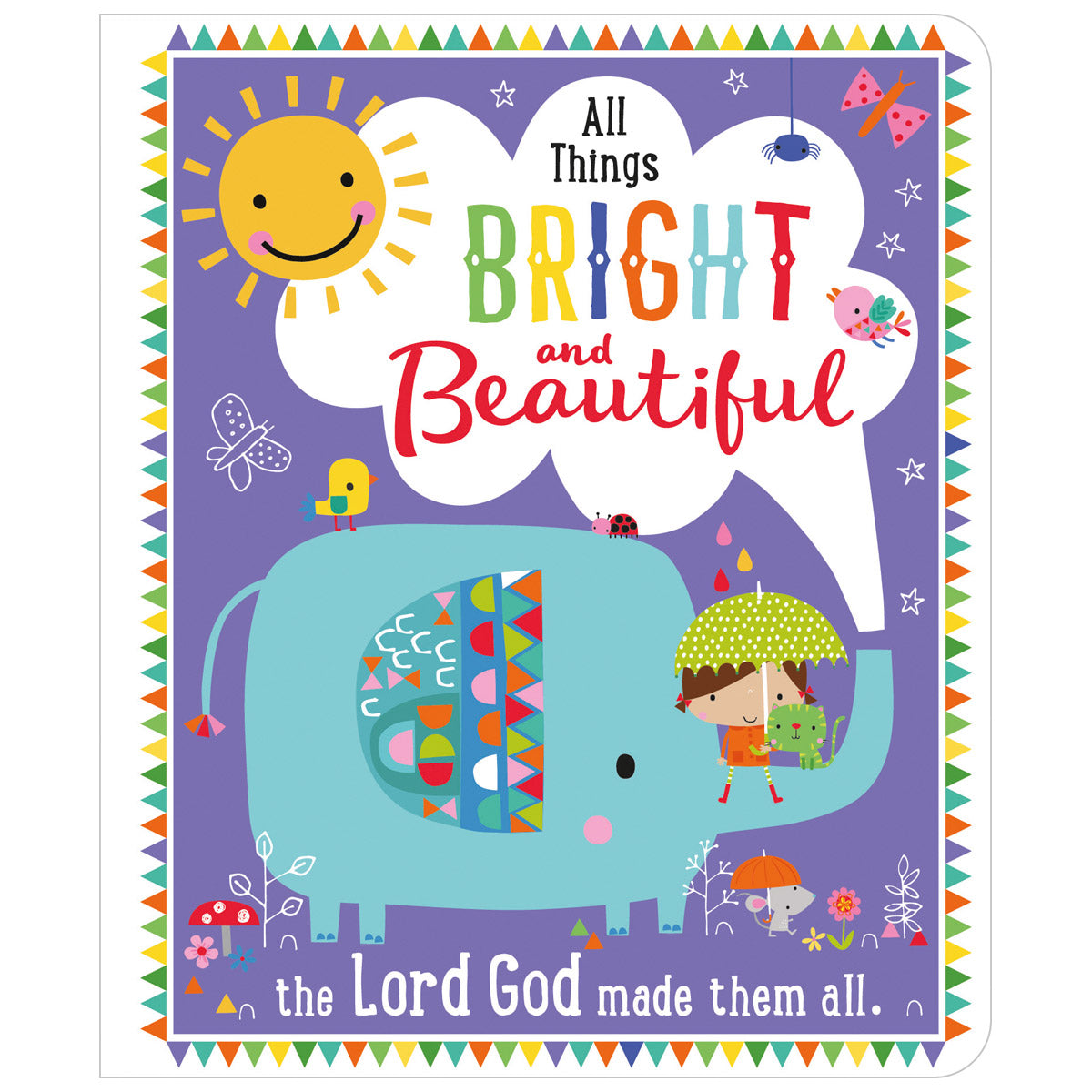 All Things Bright and Beautiful (9781860249815) by Make Believe Ideas