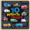Product image 1 of 10 Mighty Trucks, a board book for ages 3+, by Make Believe Ideas.