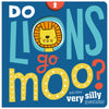 Do Lions Go Moo? (9781789473612) by Make Believe Ideas