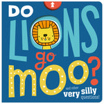 Do Lions Go Moo? (9781789473612) by Make Believe Ideas