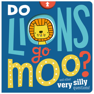 Do Lions Go Moo? (9781789473612) by Make Believe Ideas