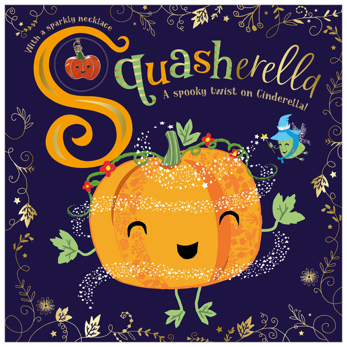 Squasherella (9781800583948) by Make Believe Ideas