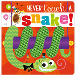 Never Touch a Snake! (9781789479775) by Make Believe Ideas