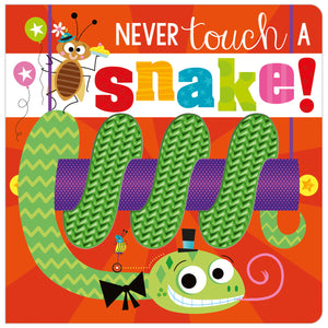 Never Touch a Snake! (9781789479775) by Make Believe Ideas