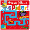 Never Follow a Spider! (9781800581302) by Make Believe Ideas