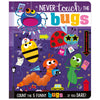 Never Touch the Bugs (9781800581524) by Make Believe Ideas