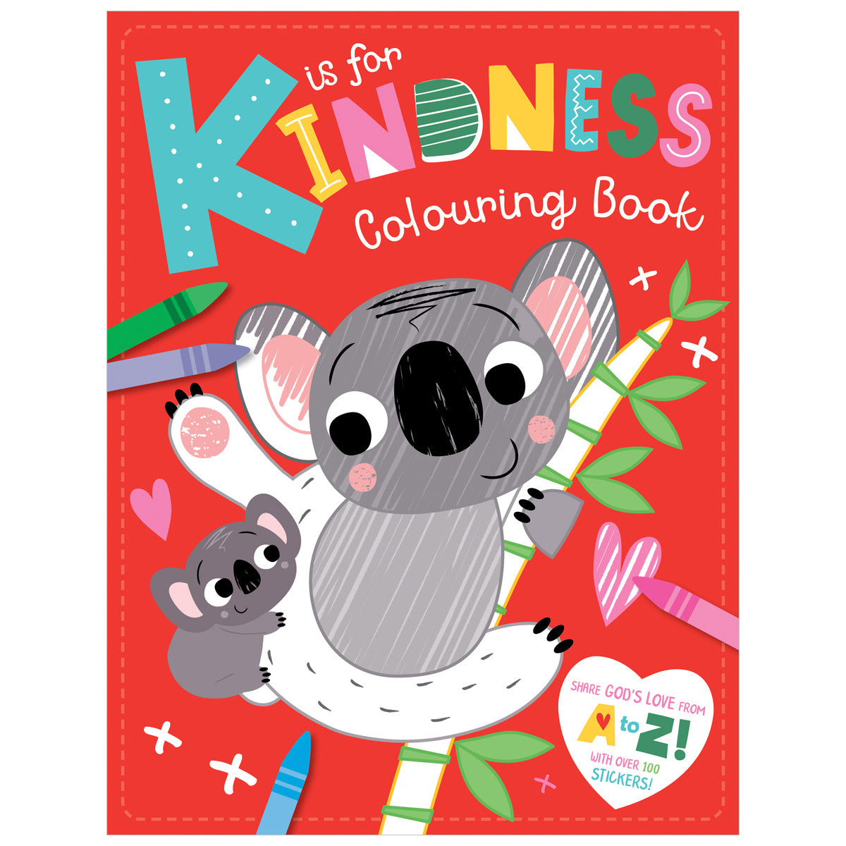K is for Kindness Colouring Book (9781788933056) by Make Believe Ideas