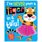 I've Never Seen a Tiger in a Tutu! (9781800582835) by Make Believe Ideas