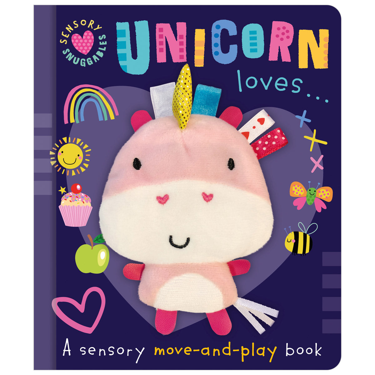 Sensory Snuggables Unicorn Loves . . .  (9781803372648) by Make Believe Ideas