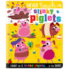 Never Touch the Stinky Piglets  (9781803371665) by Make Believe Ideas