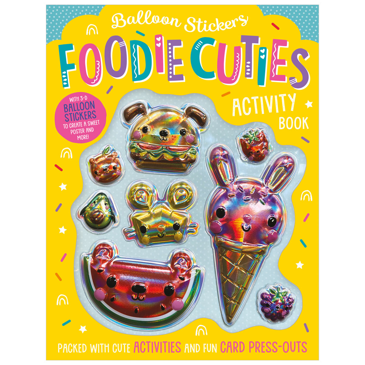 Balloon Stickers Foodie Cuties (9781803370811) by Make Believe Ideas