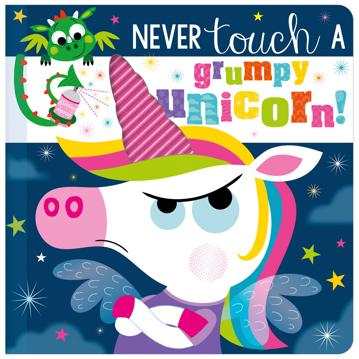 Never Touch a Grumpy Unicorn! (9781803377421) by Make Believe Ideas