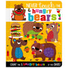 Never Touch the Hungry Bears (9781805441793) by Make Believe Ideas