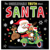 The Unbelievable Truth about Santa (9781803379920) by Make Believe Ideas