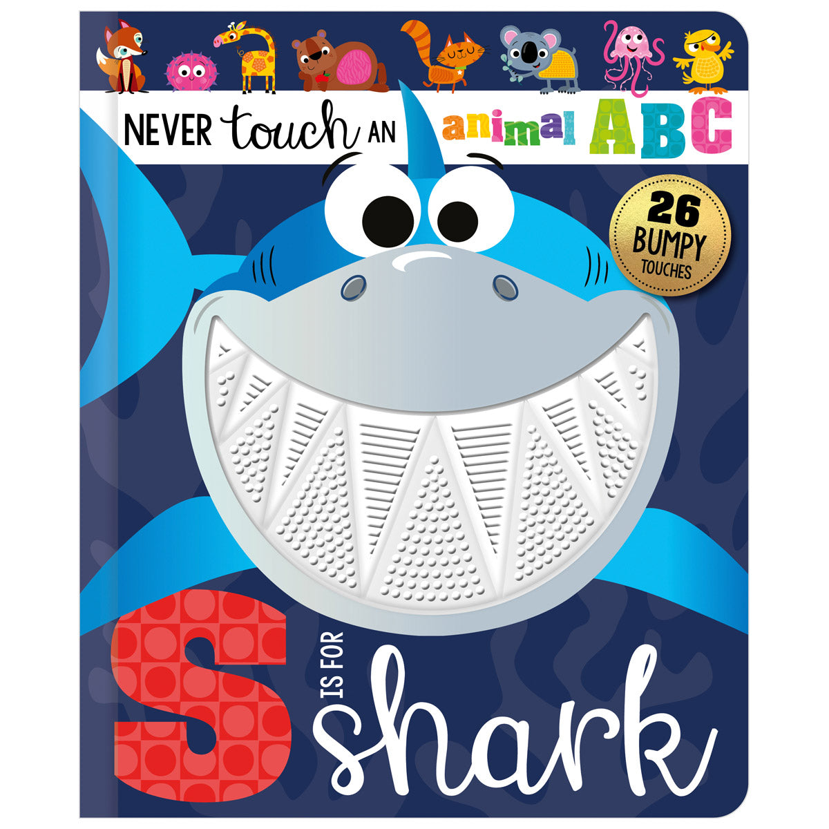 Never Touch an Animal ABC: S is for Shark (9781805441861) by Make Believe Ideas