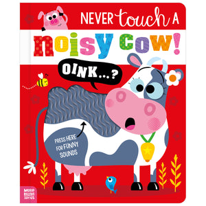 Never Touch a Noisy Cow! (9781836422563) by Make Believe Ideas