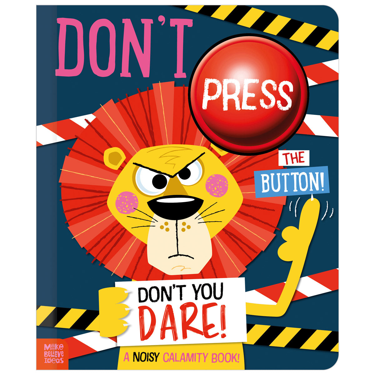 Don't Press the Button! (9781806832835) by Make Believe Ideas