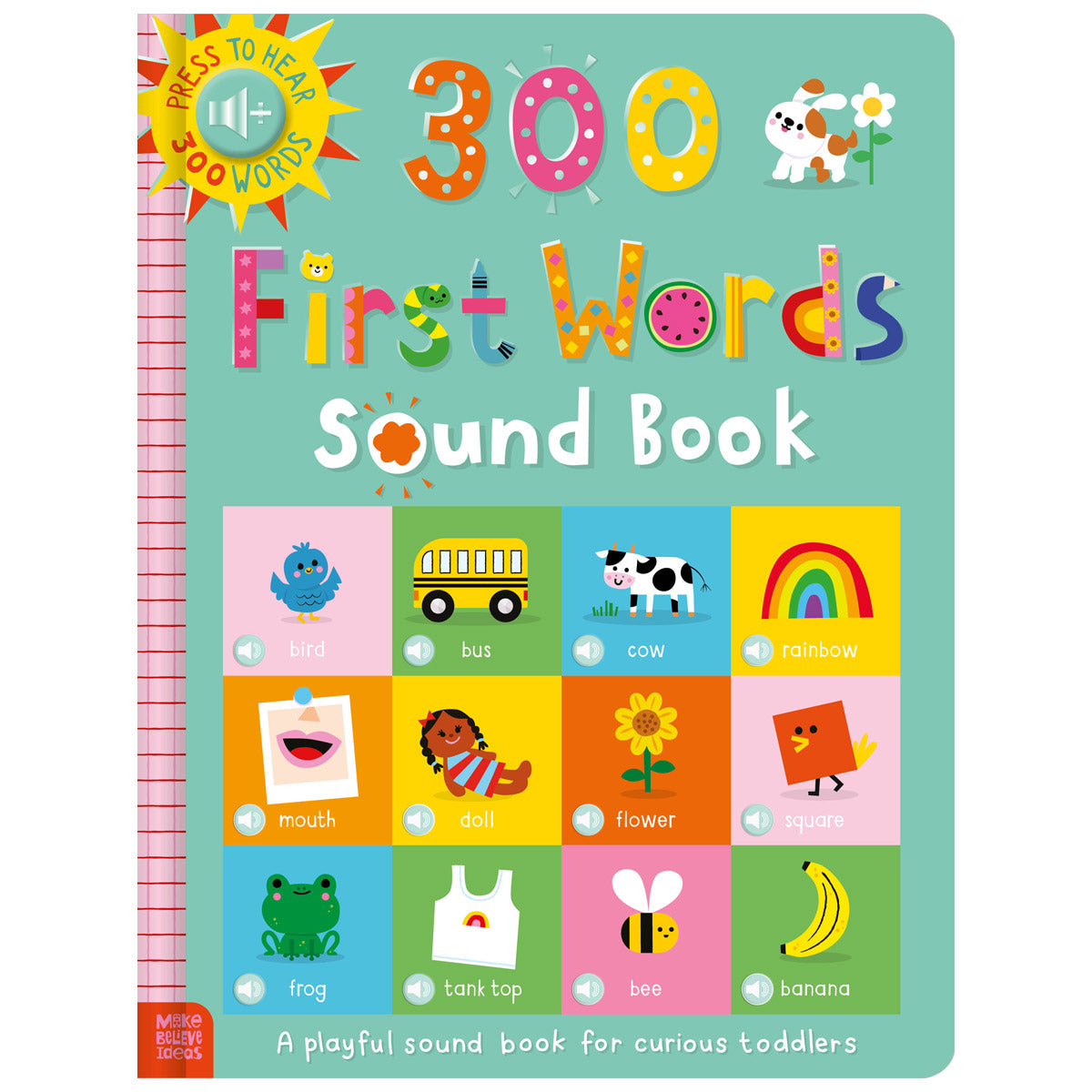 300 First Words Sound Book (9781836428572) by Make Believe Ideas