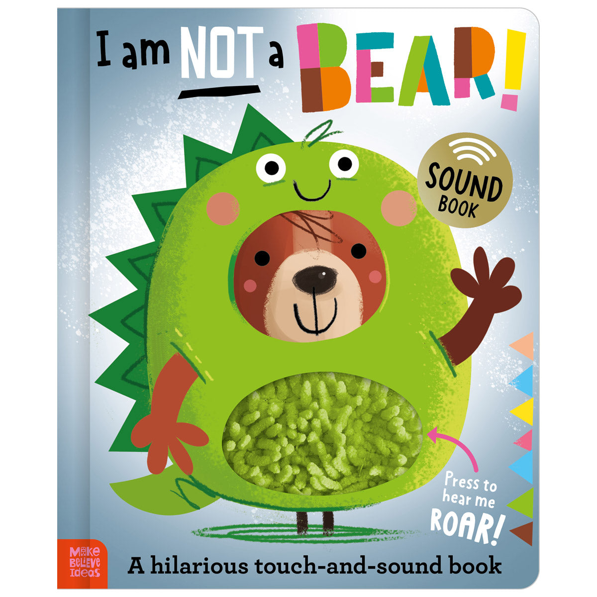 I am Not a Bear! (9781836424703) by Make Believe Ideas