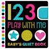 Product image 1 of 123 Play With Me, a board book for ages 0+, by Make Believe Ideas.