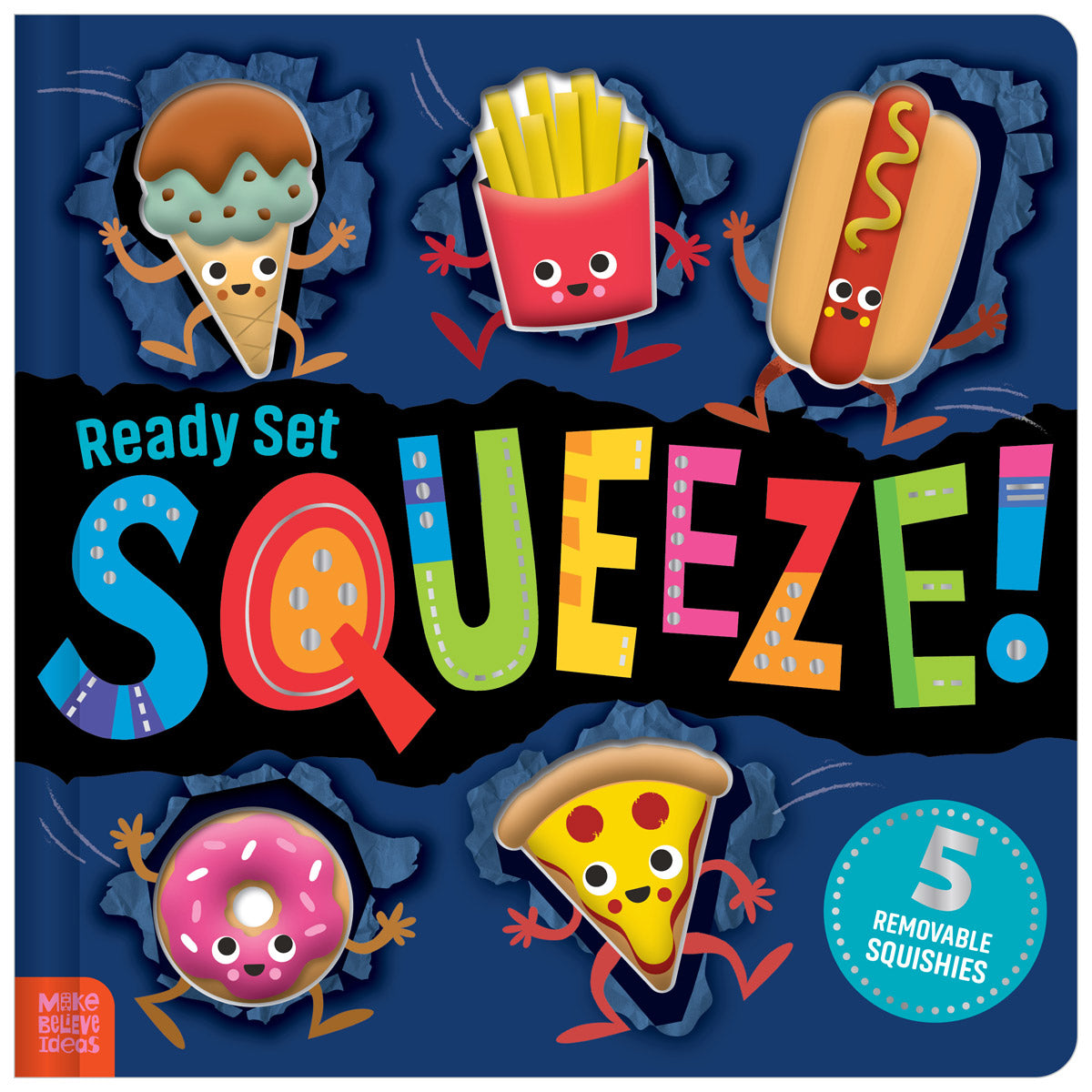 Ready Set Squeeze! (9781836428558) by Make Believe Ideas