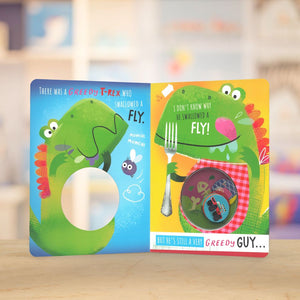 There Was a Greedy T-Rex Who Swallowed a Fly!