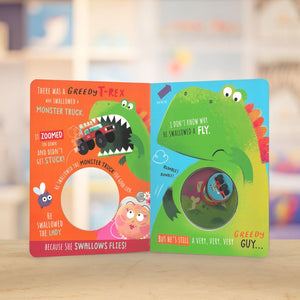 There Was a Greedy T-Rex Who Swallowed a Fly!