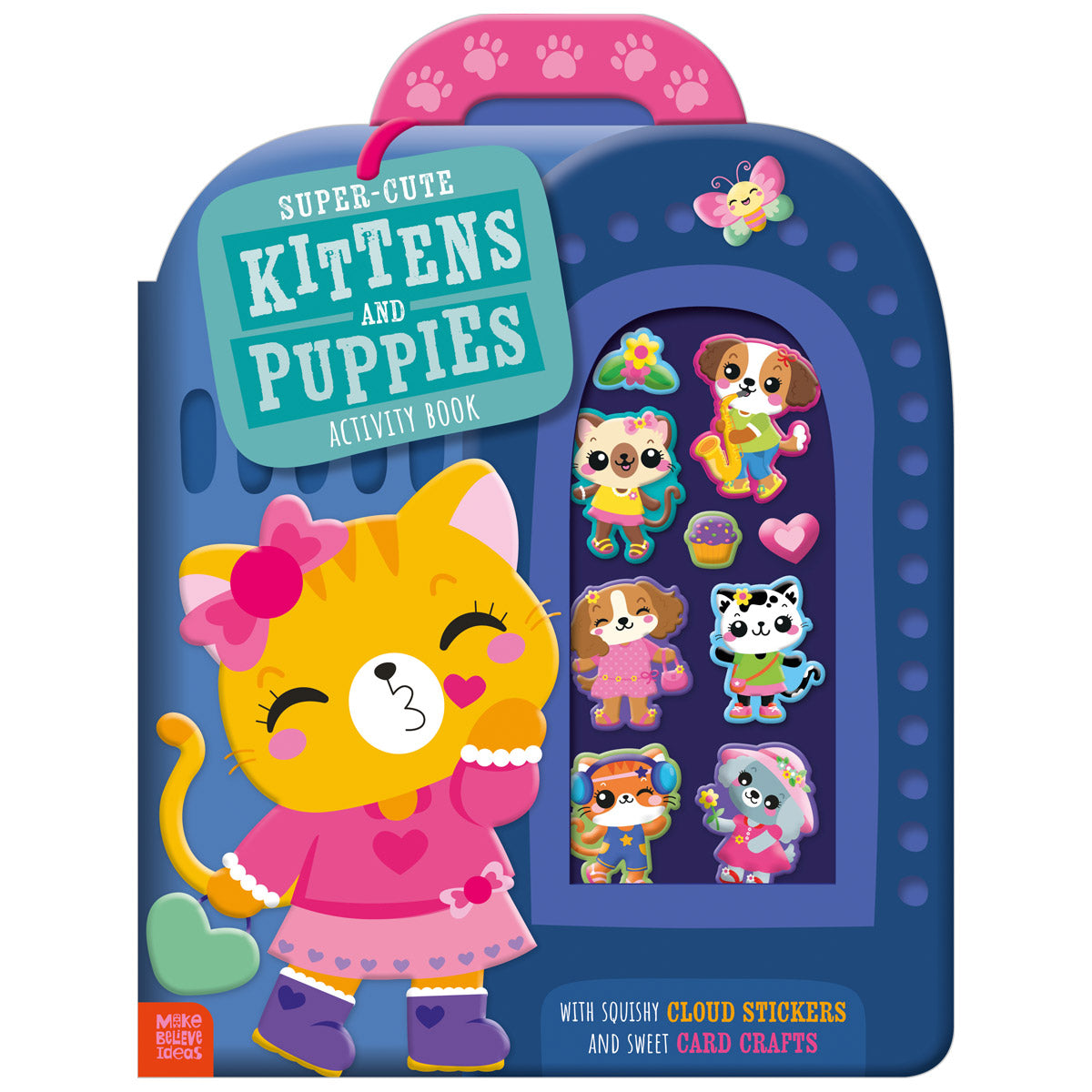 Super-Cute Kittens and Puppies Activity Book (9781806833474) by Make Believe Ideas