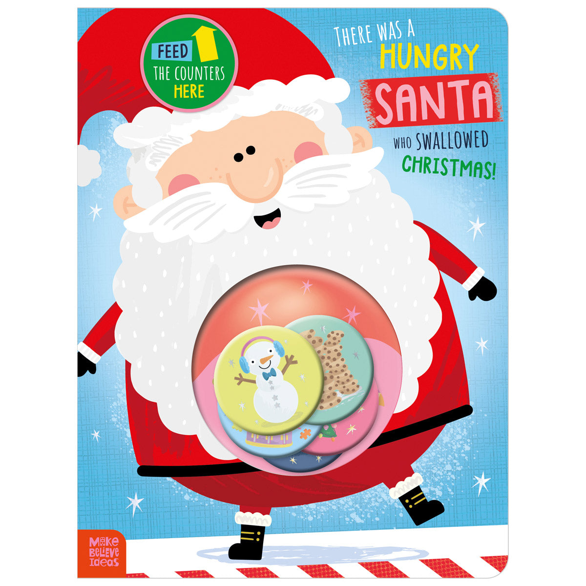 There Was a Hungry Santa Who Swallowed Christmas! (9781800583986) by Make Believe Ideas
