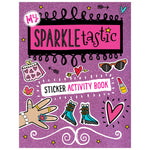 My Sparkletastic Sticker Activity Book (9781783937479) by Make Believe Ideas