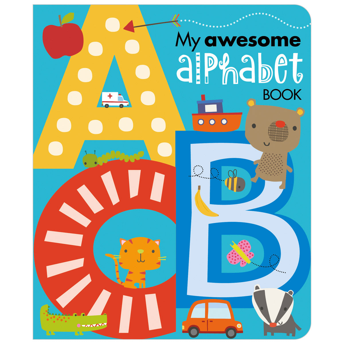 My Awesome Alphabet Book (9781783937547) by Make Believe Ideas