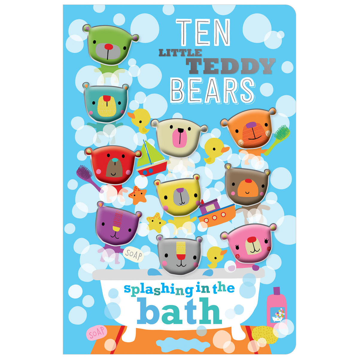 Ten Little Teddy Bears Splashing In the Bath (9781785984693) by Make Believe Ideas