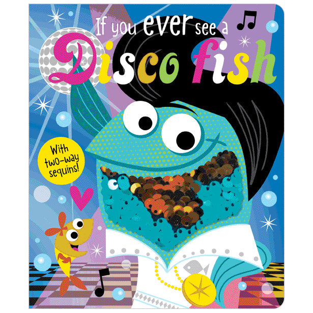 If You Ever See a Disco Fish (9781786924032) by Make Believe Ideas