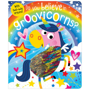Do You Believe in Groovicorns? (9781786929075) by Make Believe Ideas
