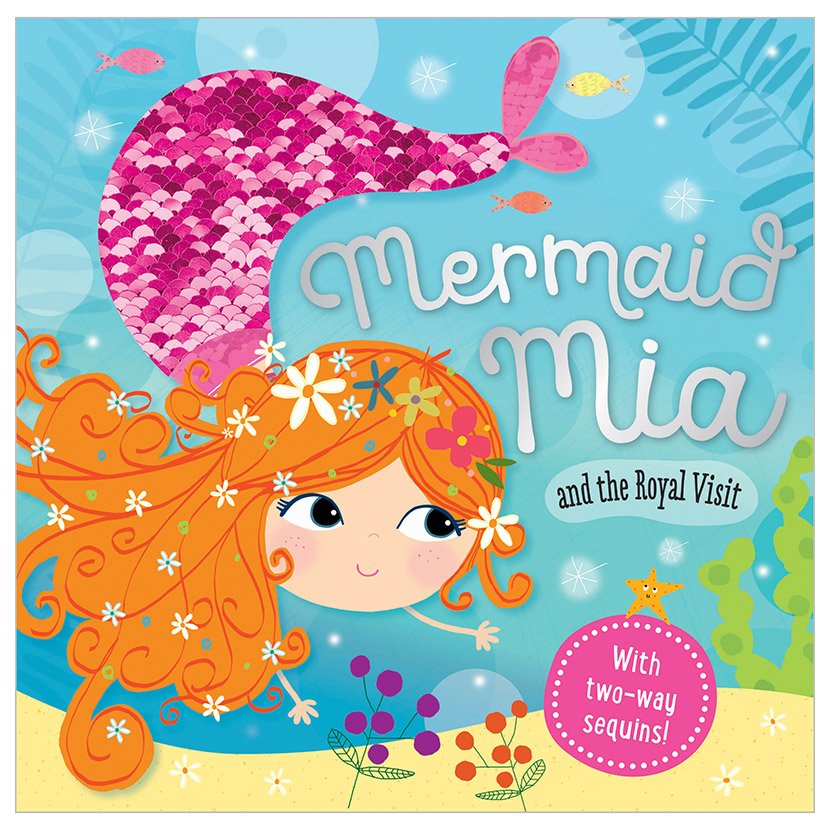 Mermaid Mia and the Royal Visit (9781786929105) by Make Believe Ideas
