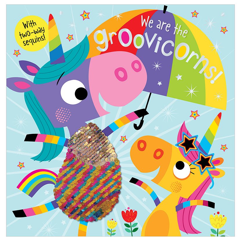 We are the Groovicorns! (9781788434591) by Make Believe Ideas