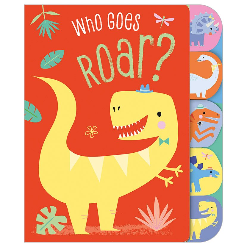 Who Goes Roar? (9781788438360) by Make Believe Ideas